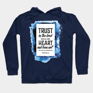 Trust In The Lord Hoodie